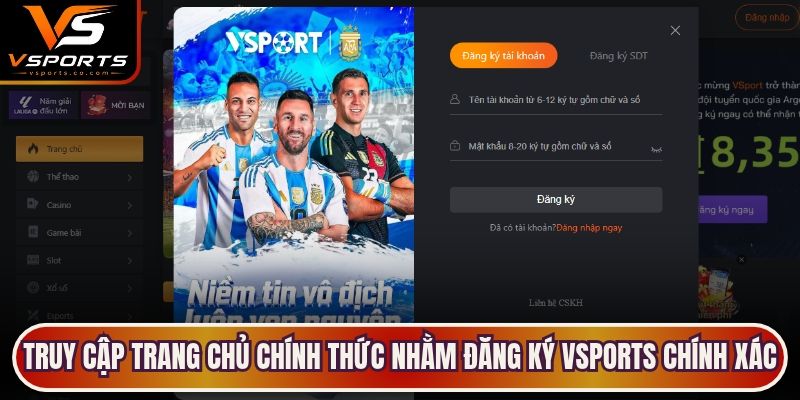 Truy cập trang chủ chính thức nhằm đăng ký VSports chính xác