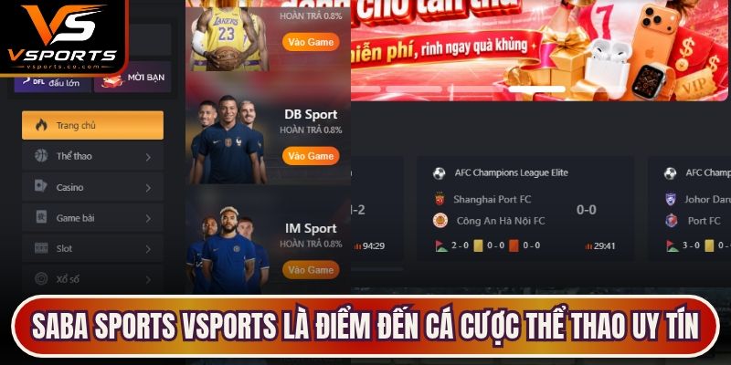 Saba Sports VSports là điểm đến cá cược thể thao uy tín và chất lượng