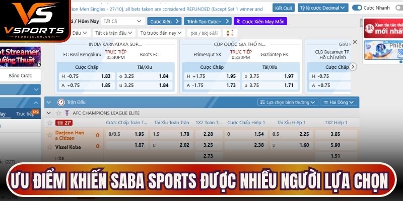 Ưu điểm khiến Saba Sports được nhiều người lựa chọn khi đến với VSports